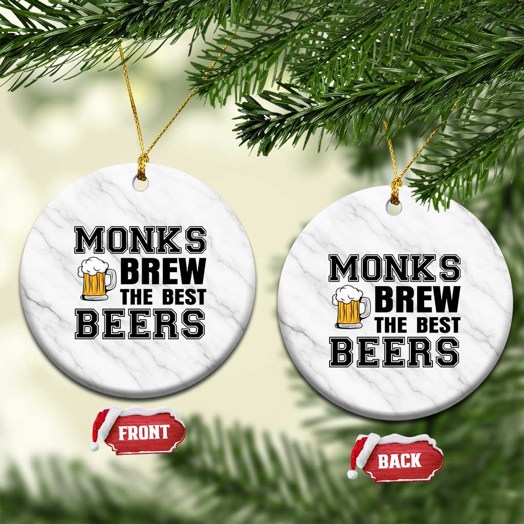 Monks Brew The Best Beers Ceramic Ornament Funny Craft Beer Brewer TS12 1pc White Marble Print Your Wear