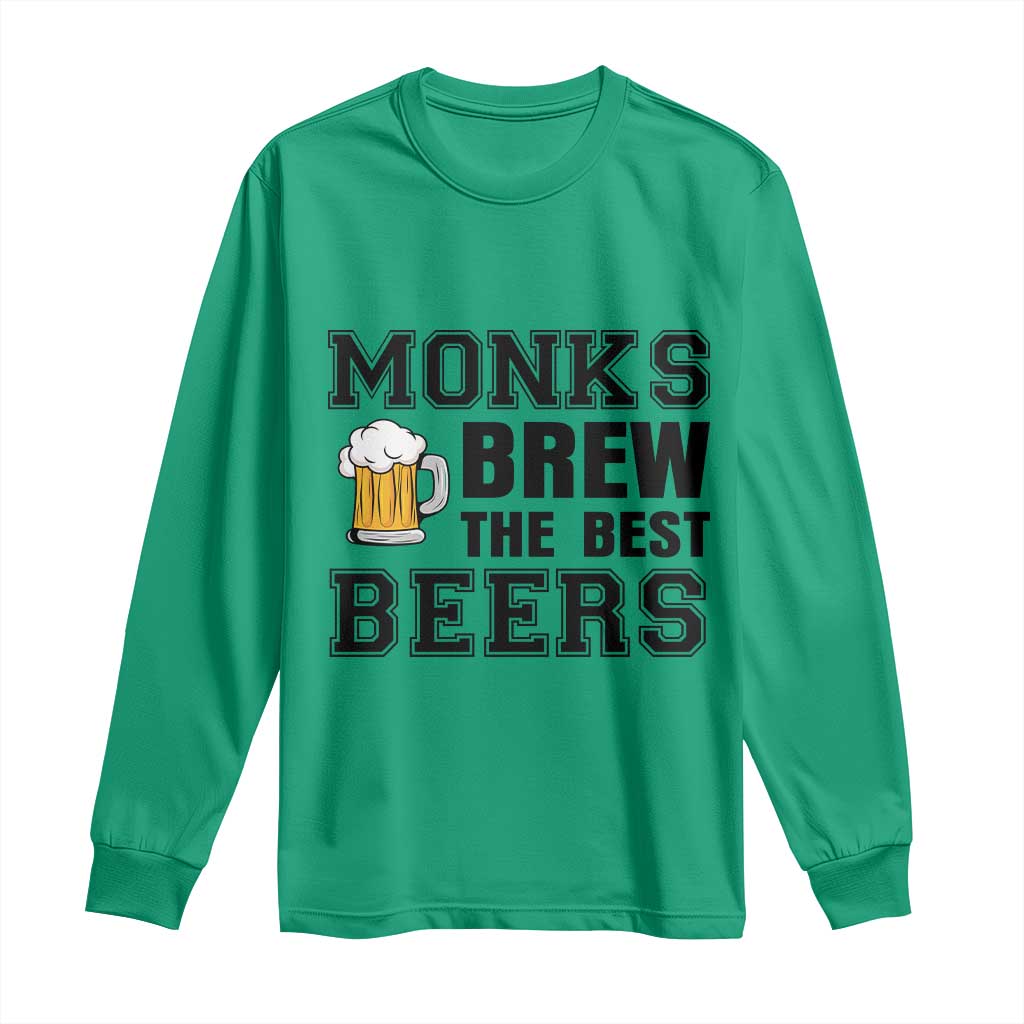 Monks Brew The Best Beers Long Sleeve Shirt Funny Craft Beer Brewer