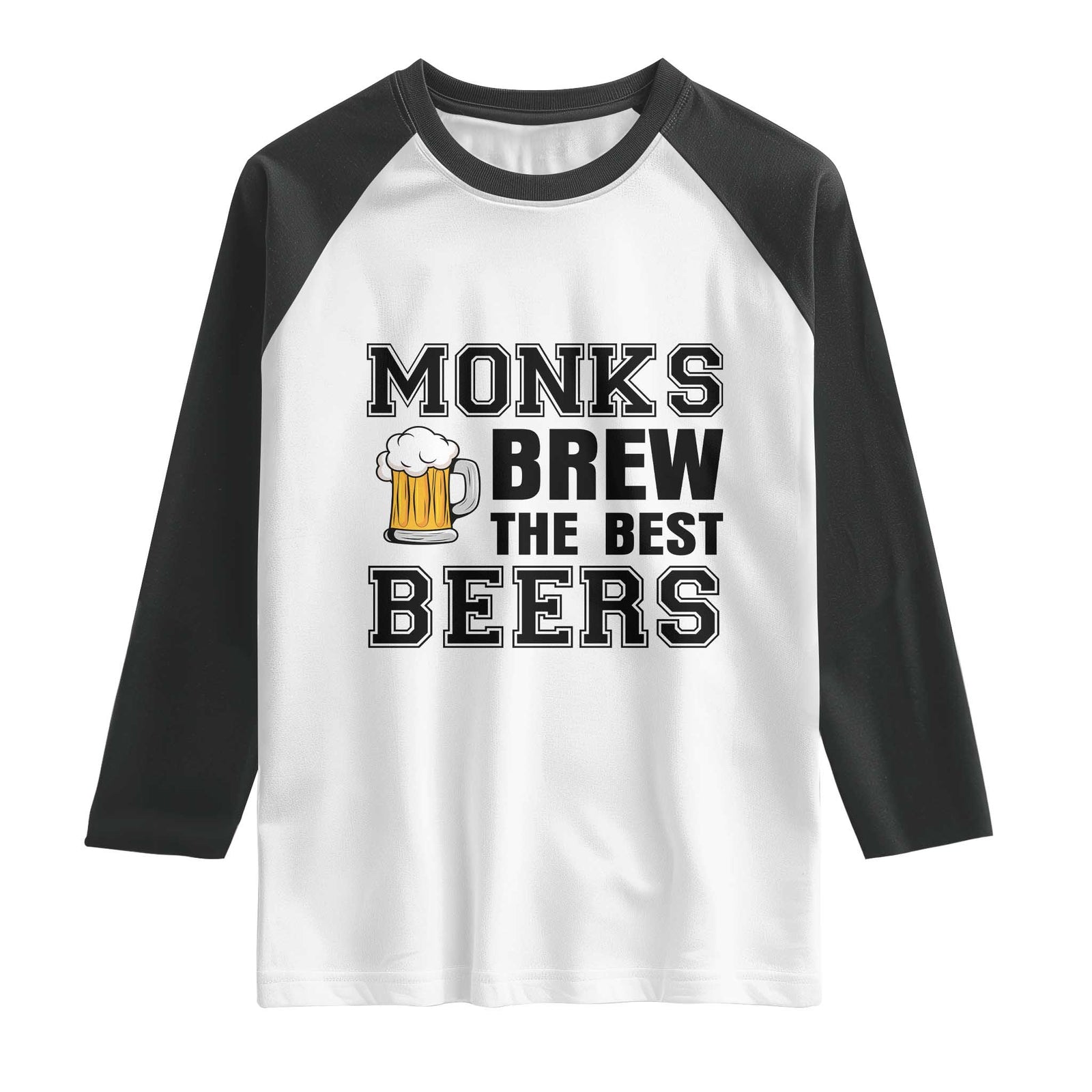 Monks Brew The Best Beers Raglan Shirt Funny Craft Beer Brewer TS12 White Black Print Your Wear