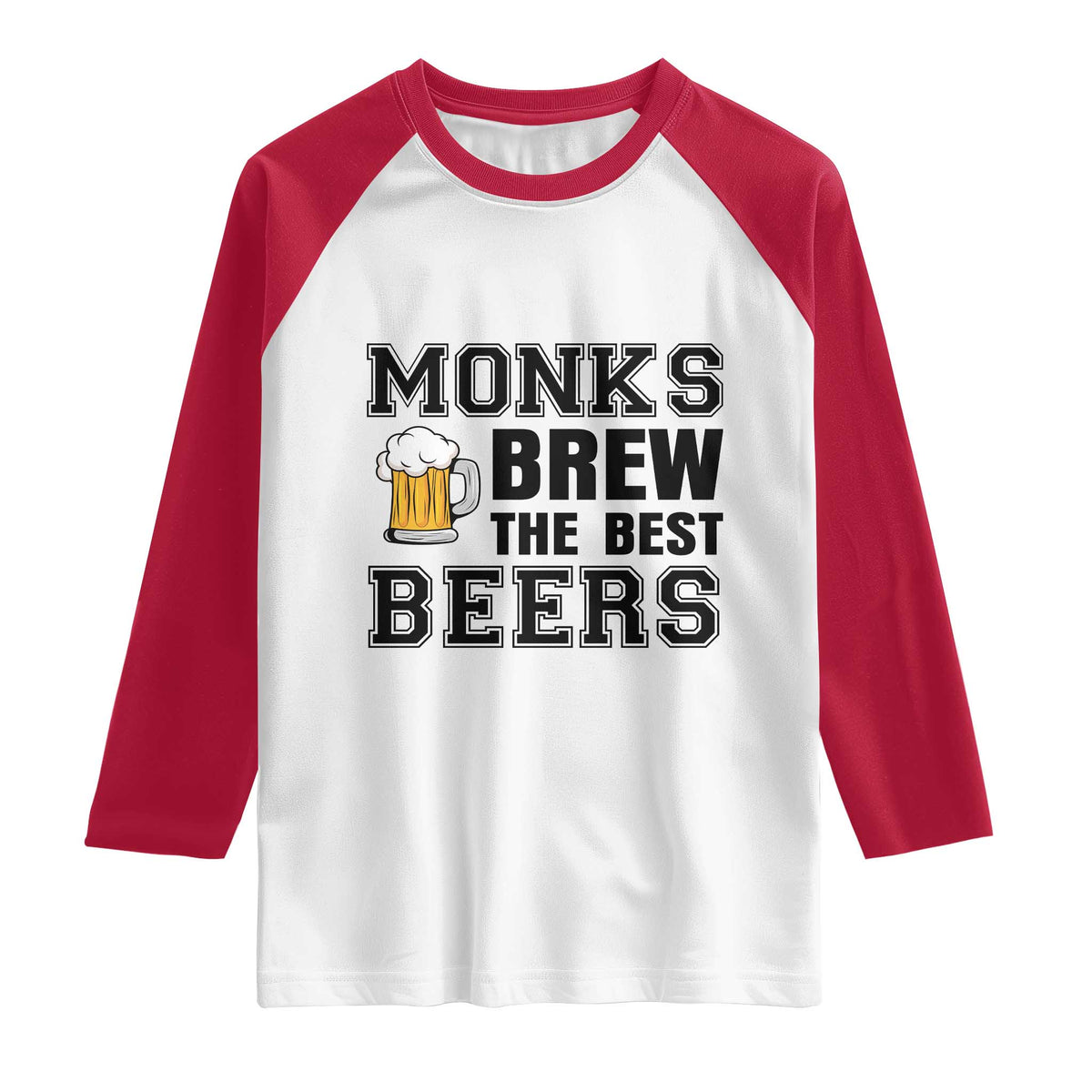 Monks Brew The Best Beers Raglan Shirt Funny Craft Beer Brewer
