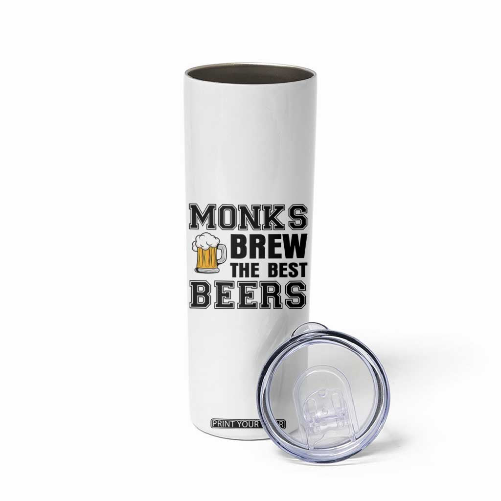 Monks Brew The Best Beers Skinny Tumbler Funny Craft Beer Brewer