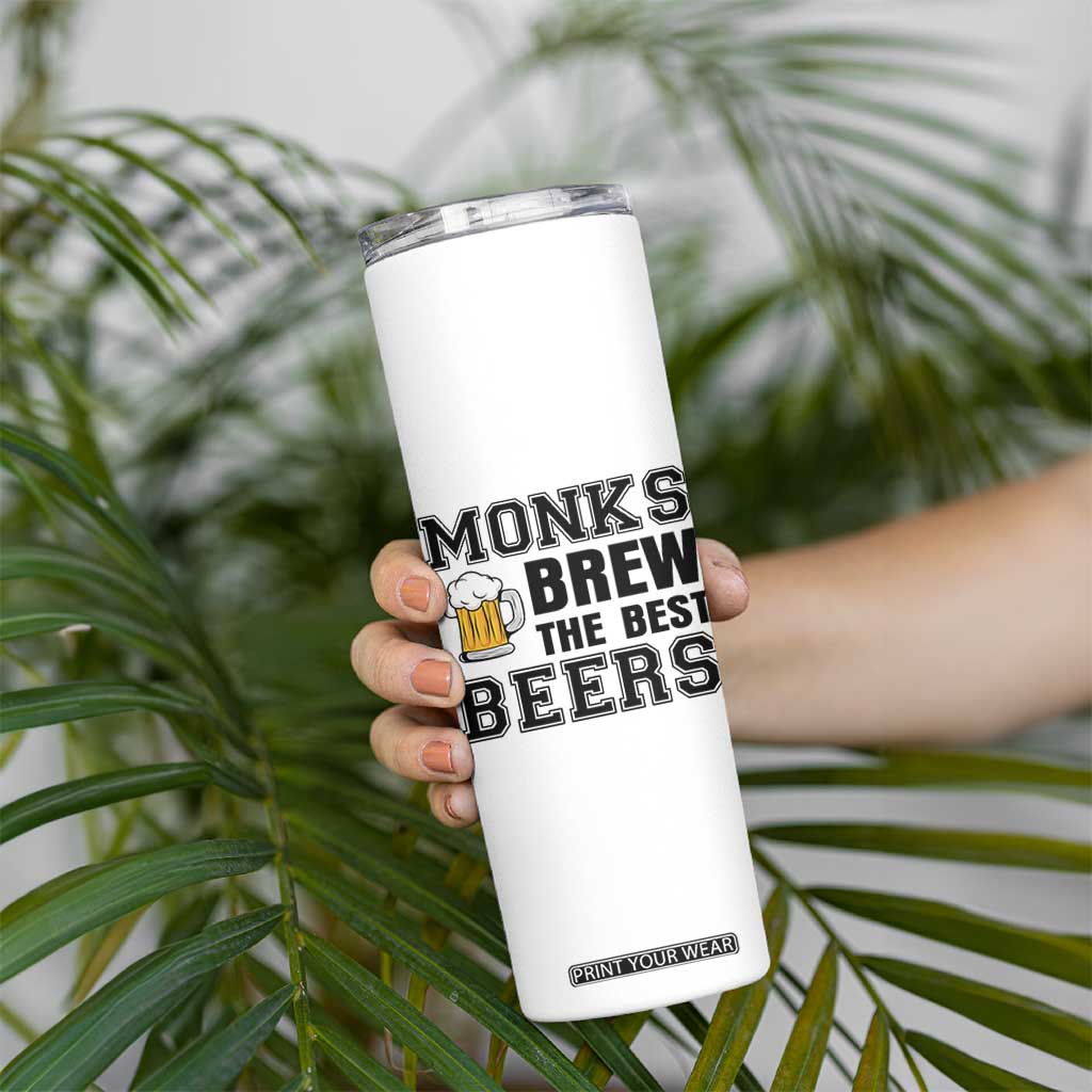 Monks Brew The Best Beers Skinny Tumbler Funny Craft Beer Brewer