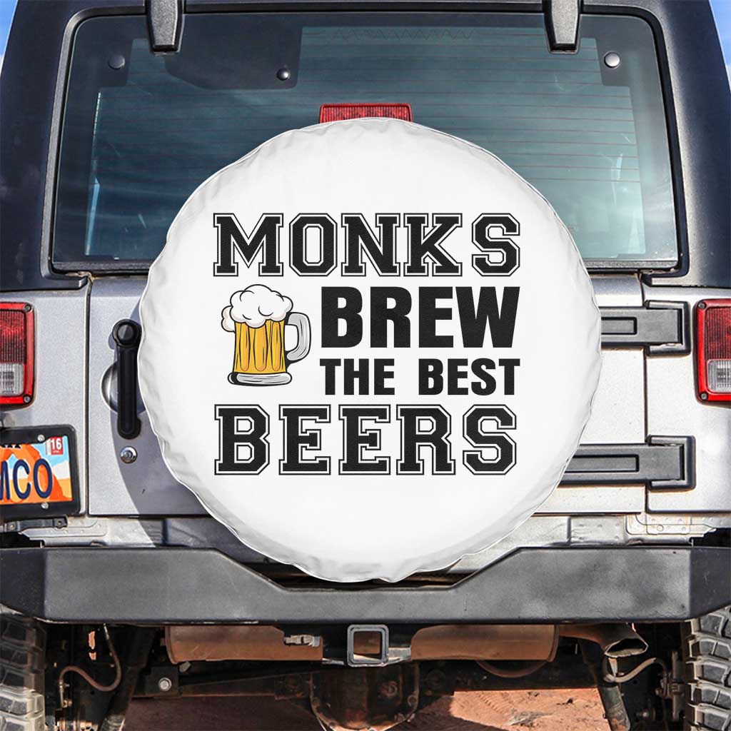 Monks Brew The Best Beers Spare Tire Cover Funny Craft Beer Brewer TS12 No hole White Print Your Wear