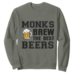 Monks Brew The Best Beers Sweatshirt Funny Craft Beer Brewer