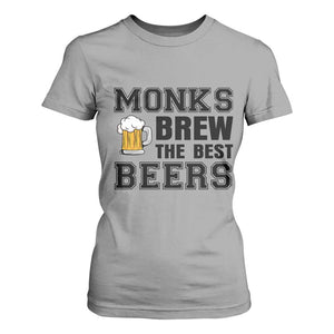 Monks Brew The Best Beers T Shirt For Women Funny Craft Beer Brewer