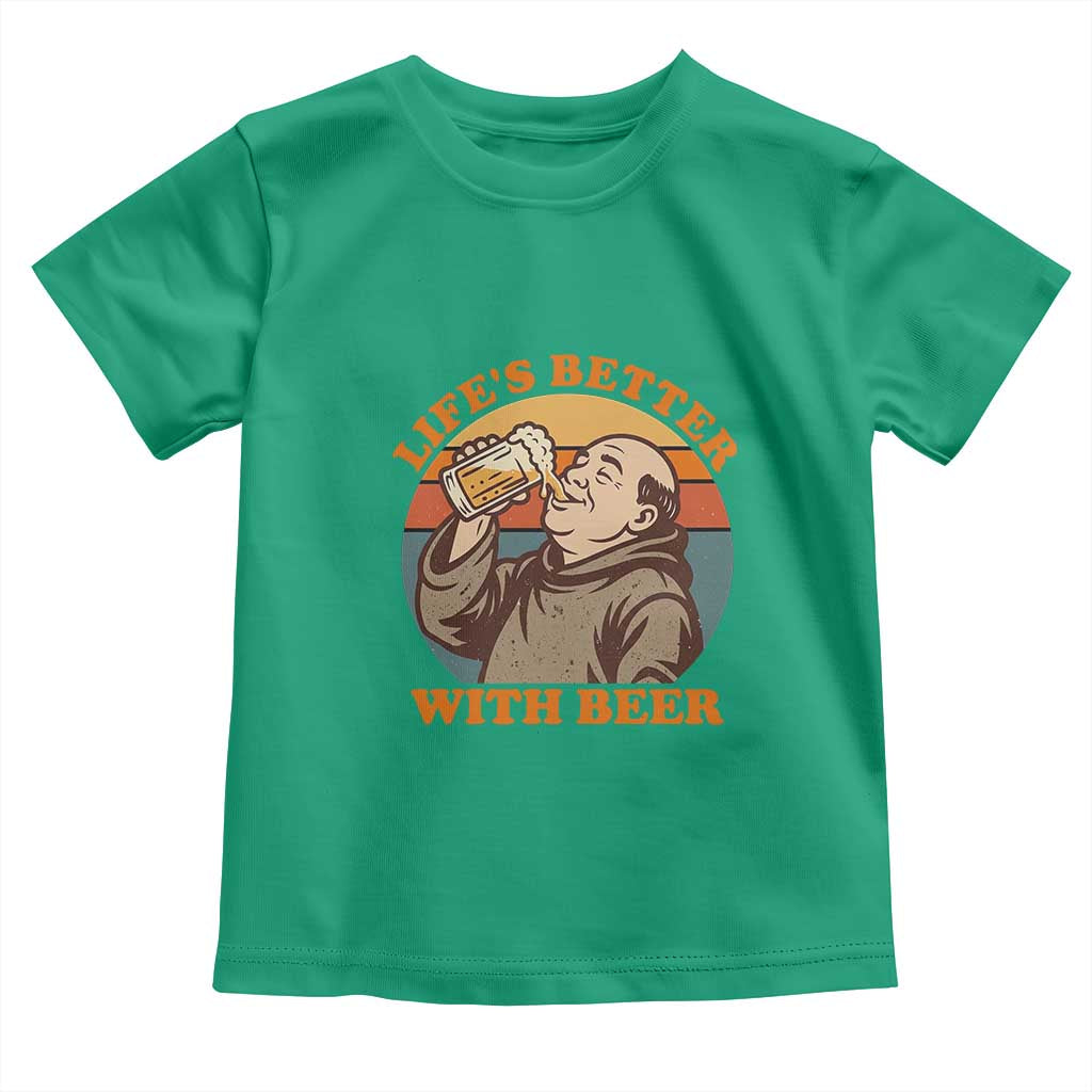 Funny Craft Beer Drinker Monks Toddler T Shirt Lifes Better With Beer