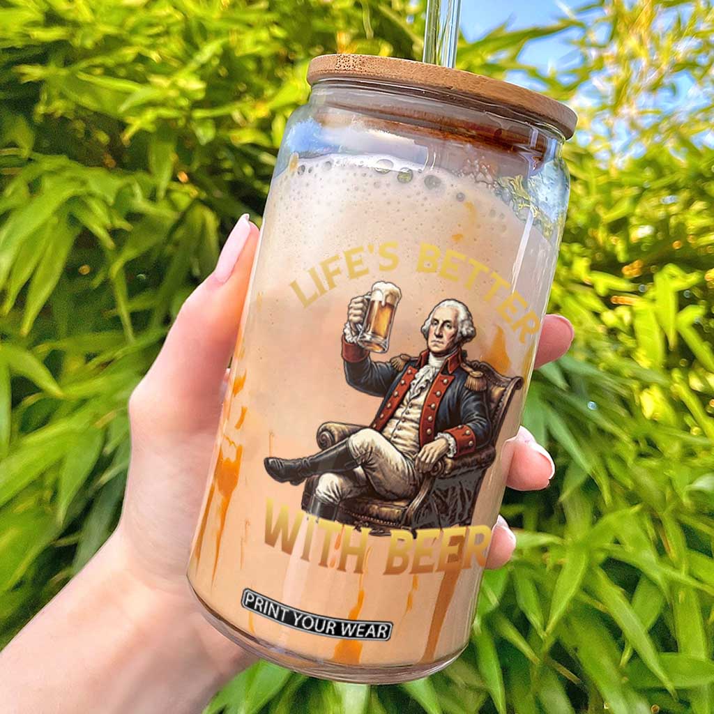 George Washington Lifes Better With Beer Glass Can Funny Founding Father Beer Lover TS12 White Print Your Wear