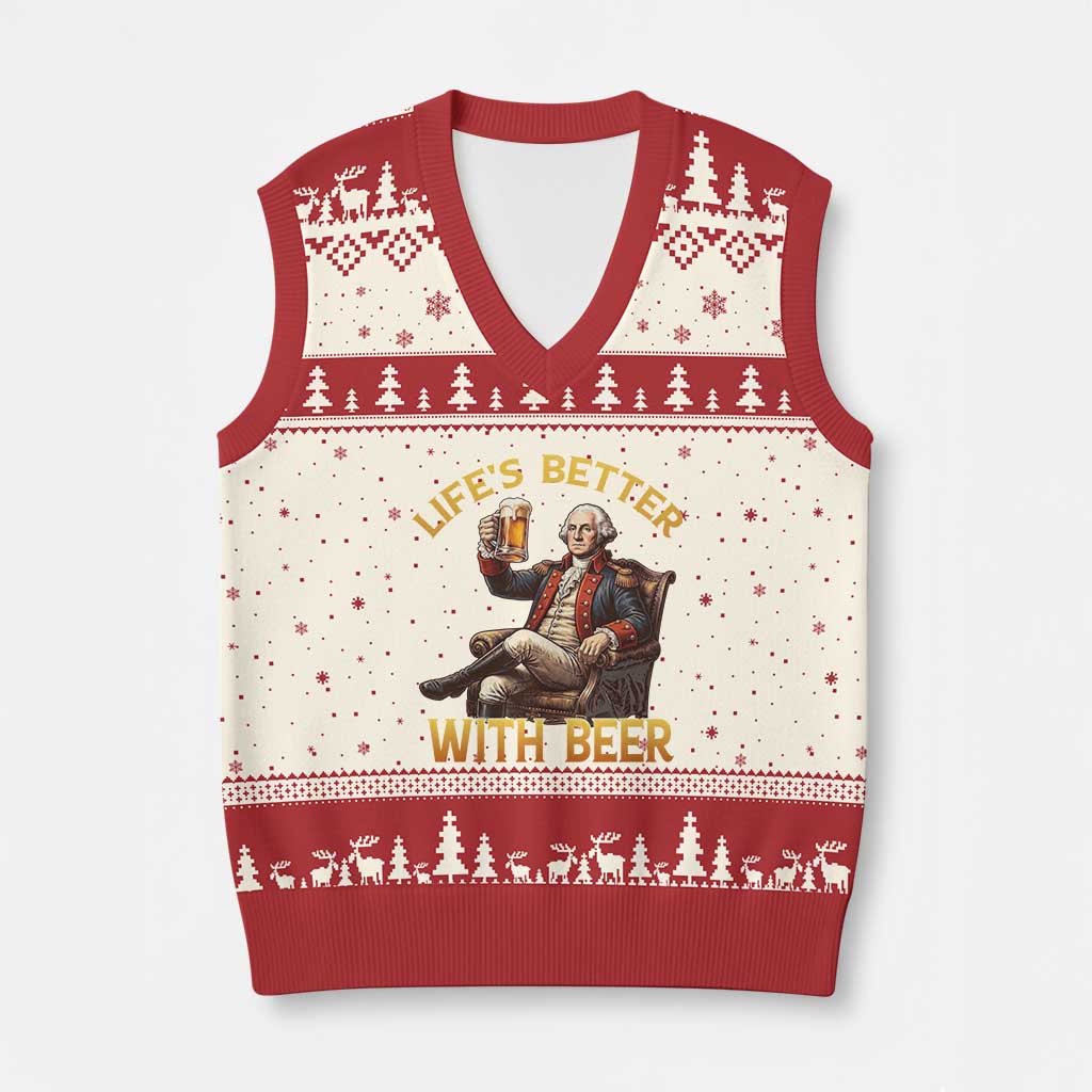 George Washington Lifes Better With Beer V-Neck Knit Sweater Vest Funny Founding Father Beer Lover TS12 Beige Red Print Your Wear
