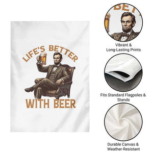 Abraham Lincoln Lifes Better With Beer Garden Flag Funny American President Beer Lover