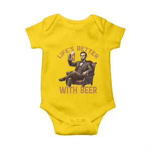 Abraham Lincoln Lifes Better With Beer Baby Onesie Funny American President Beer Lover