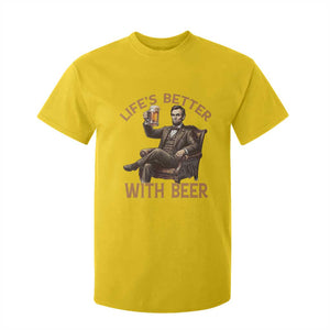 Abraham Lincoln Lifes Better With Beer T Shirt For Kid Funny American President Beer Lover
