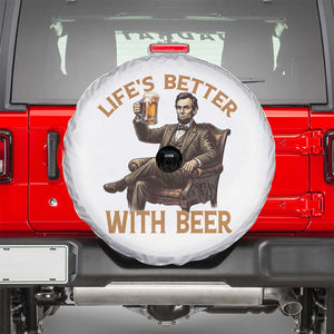 Abraham Lincoln Lifes Better With Beer Spare Tire Cover Funny American President Beer Lover