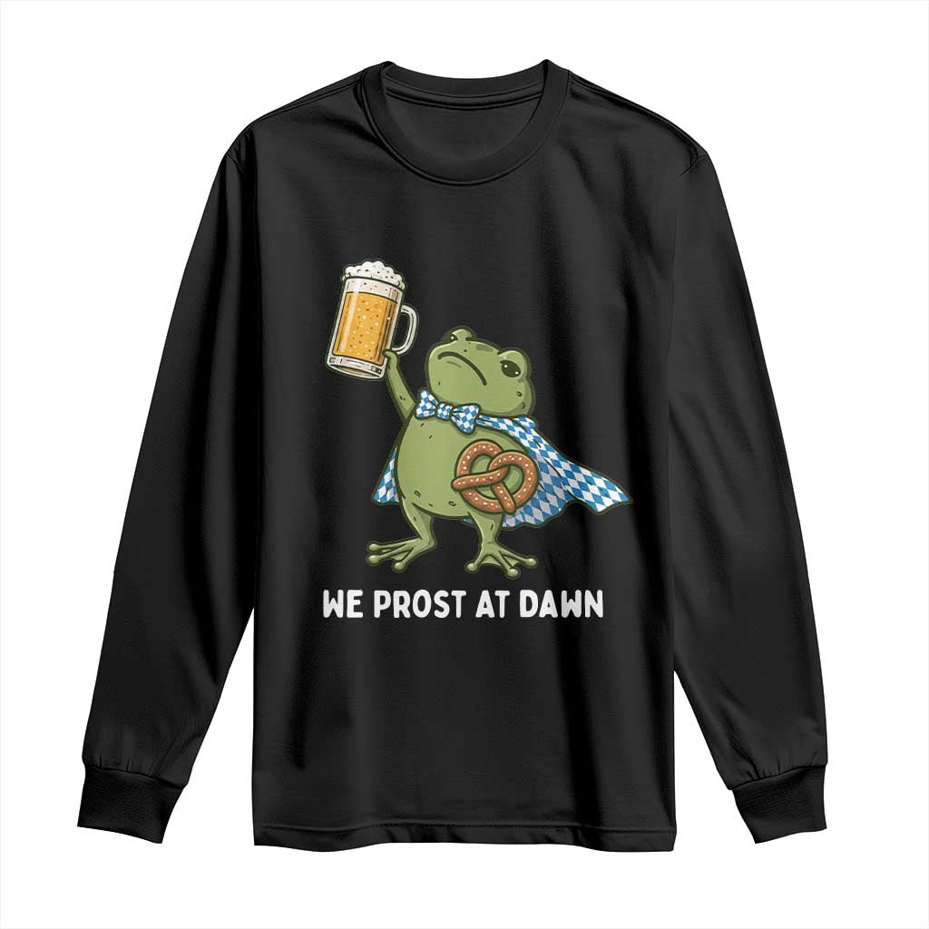 Funny Frog Oktoberfest Bavarian Beer Lover Long Sleeve Shirt We Prost At Dawn TS12 Black Print Your Wear