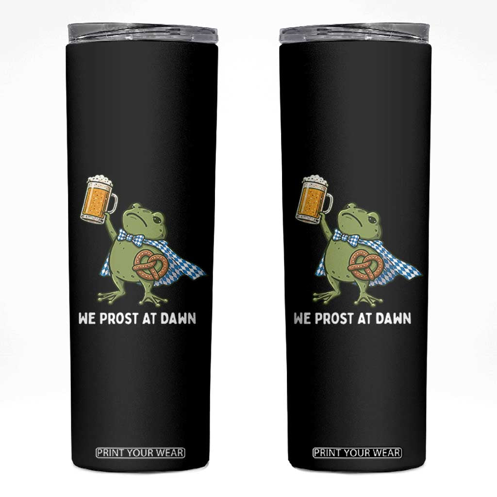 Funny Frog Oktoberfest Bavarian Beer Lover Skinny Tumbler We Prost At Dawn TS12 Black Print Your Wear
