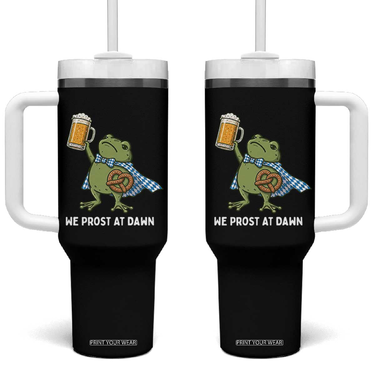 Funny Frog Oktoberfest Bavarian Beer Lover Tumbler With Handle We Prost At Dawn TS12 One Size: 40 oz Black Print Your Wear