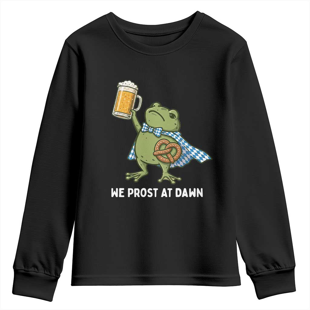 Funny Frog Oktoberfest Bavarian Beer Lover Youth Sweatshirt We Prost At Dawn TS12 Black Print Your Wear