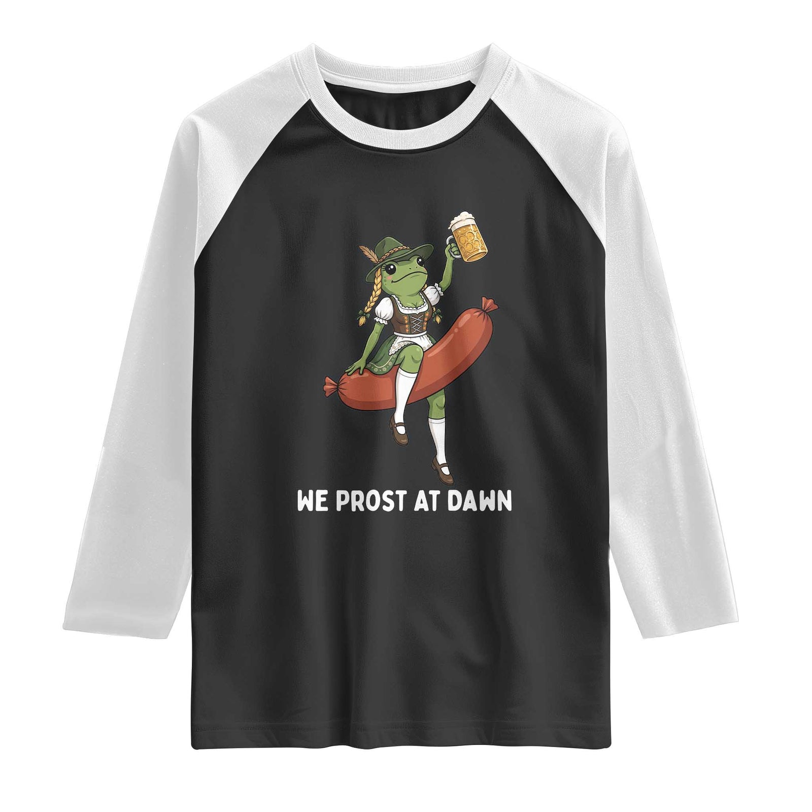 Funny Oktoberfest Frog Raglan Shirt We Prost At Dawn Dirndl Sausage Beer Lover TS12 Black White Print Your Wear