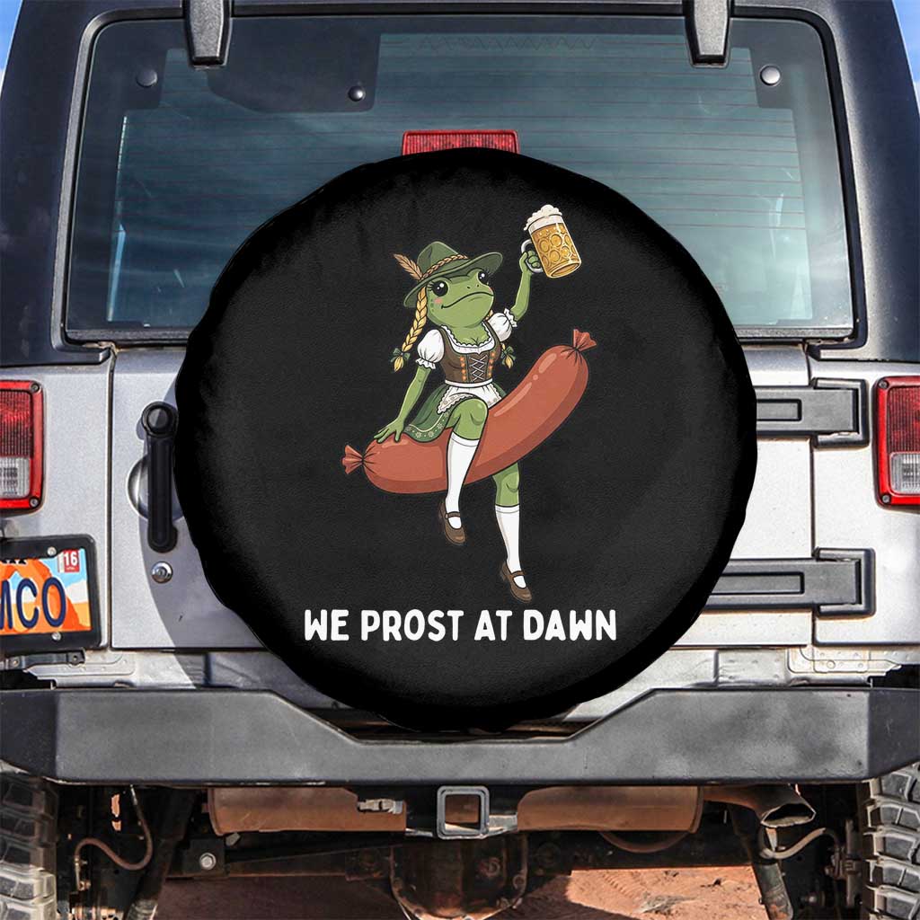 Funny Oktoberfest Frog Spare Tire Cover We Prost At Dawn Dirndl Sausage Beer Lover TS12 No hole Black Print Your Wear