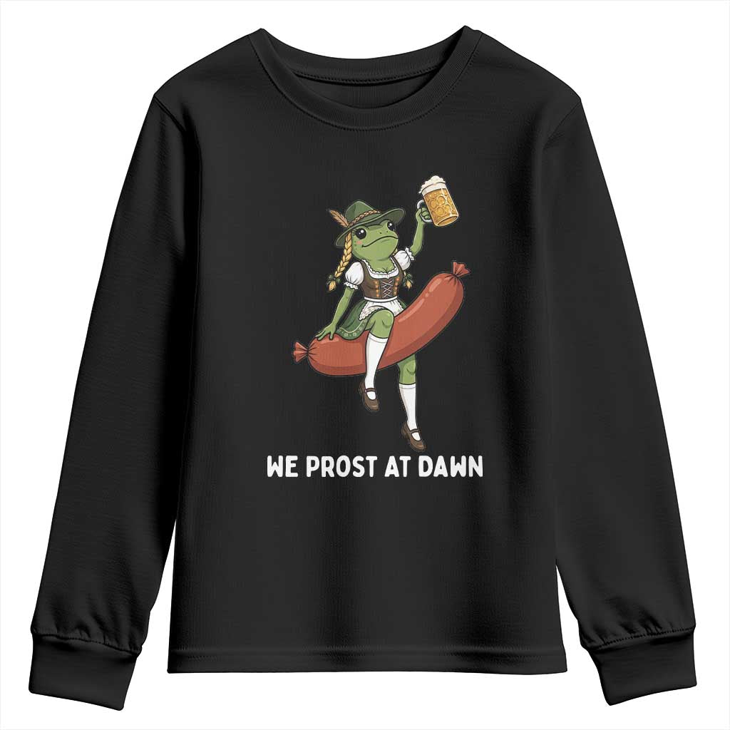 Funny Oktoberfest Frog Youth Sweatshirt We Prost At Dawn Dirndl Sausage Beer Lover TS12 Black Print Your Wear
