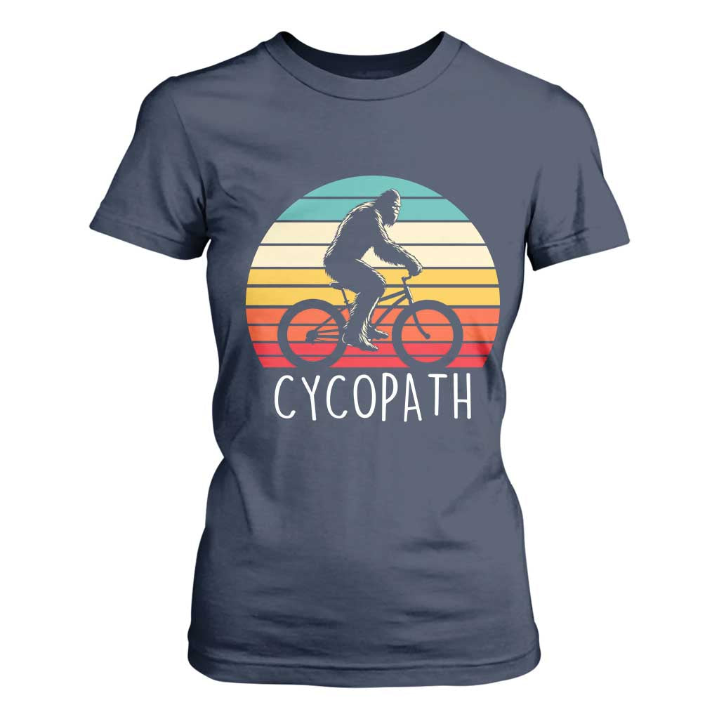 Cycopath Bigfoot Riding Bike T Shirt For Women Funny Bigfoot Cyclist Bicycle Gift