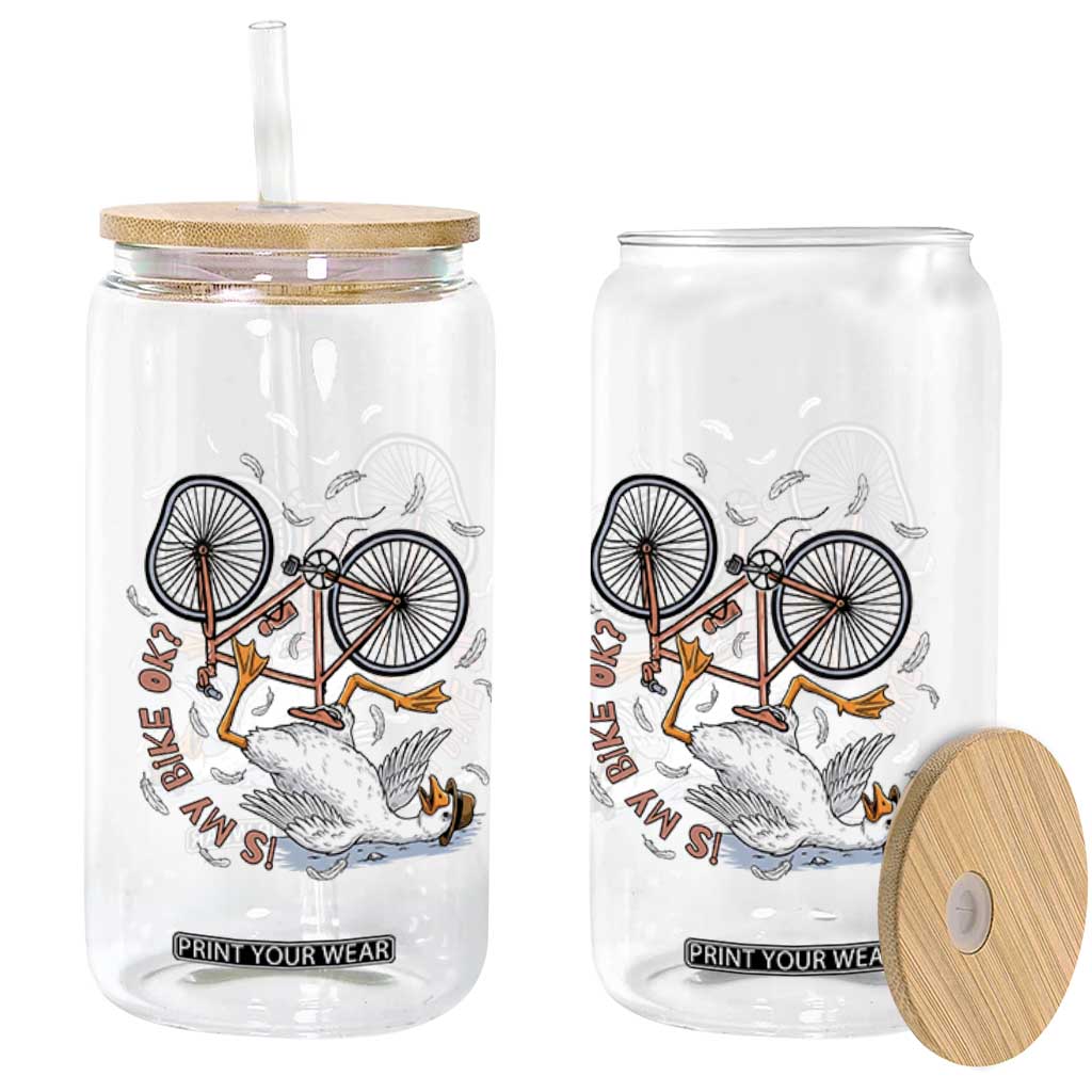 Funny Bike Crash Cycling Goose Lover Glass Can Is My Bike OK