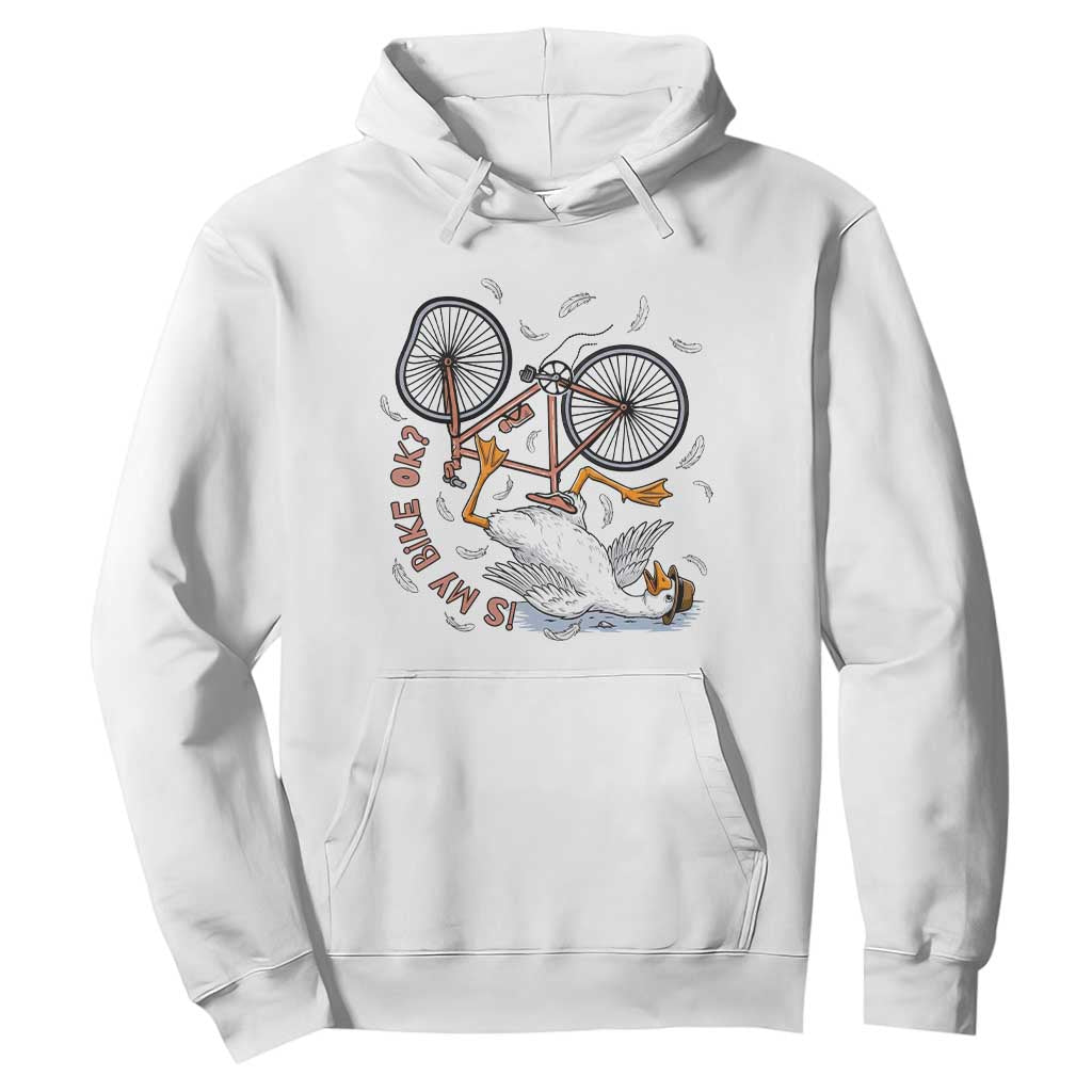 Funny Bike Crash Cycling Goose Lover Hoodie Is My Bike OK