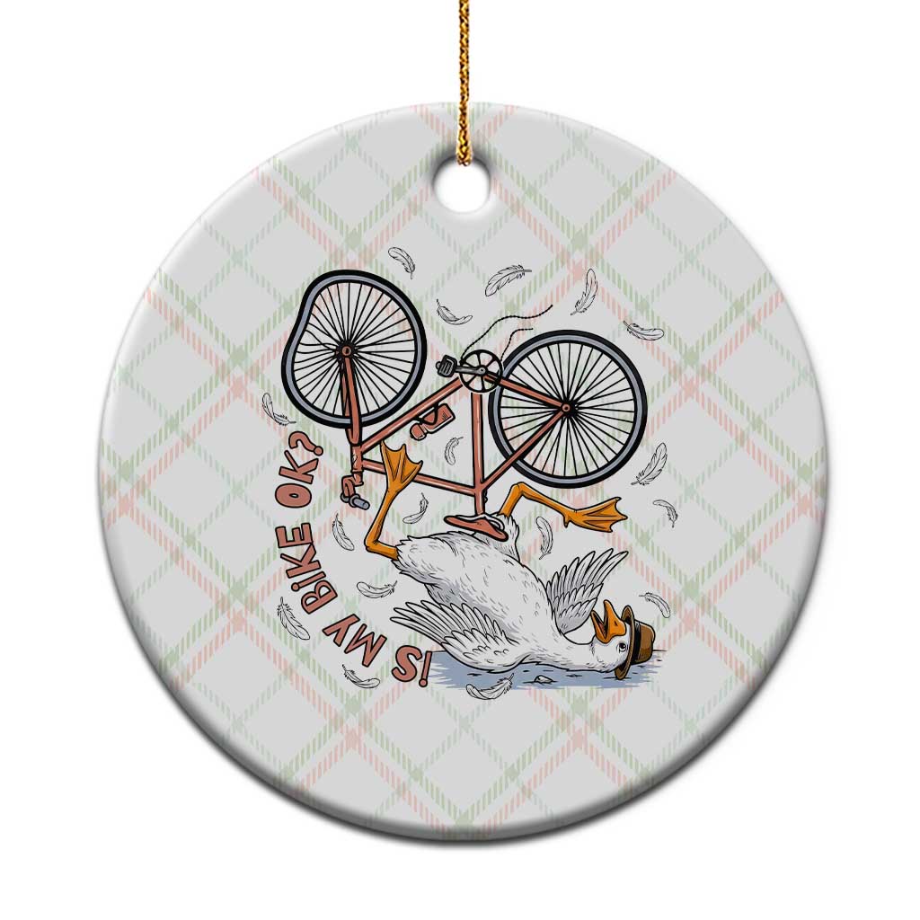 Funny Bike Crash Cycling Goose Lover Ceramic Ornament Is My Bike OK