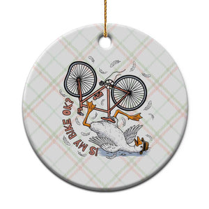 Funny Bike Crash Cycling Goose Lover Ceramic Ornament Is My Bike OK