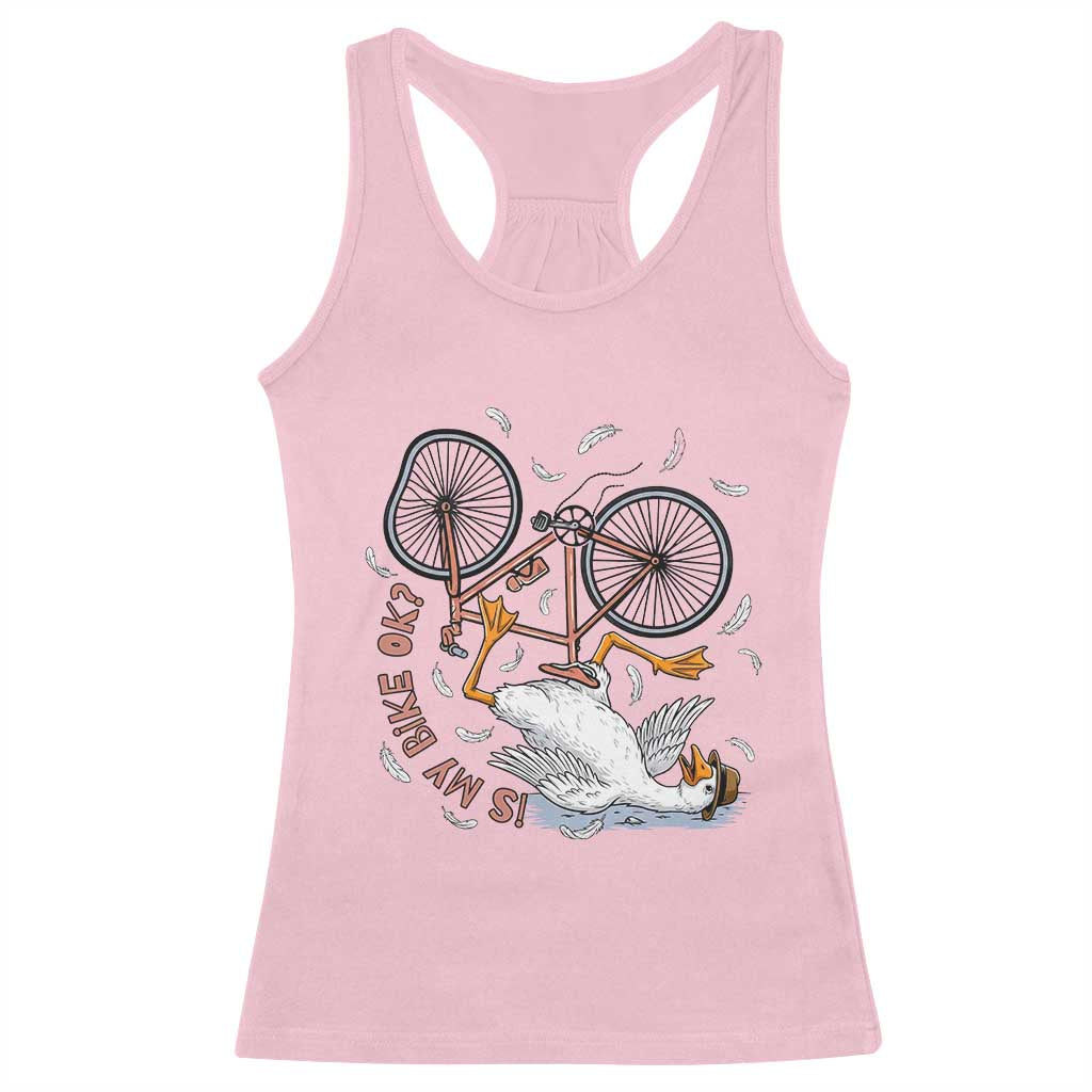 Funny Bike Crash Cycling Goose Lover Racerback Tank Top Is My Bike OK