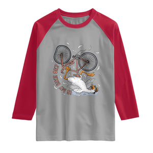 Funny Bike Crash Cycling Goose Lover Raglan Shirt Is My Bike OK