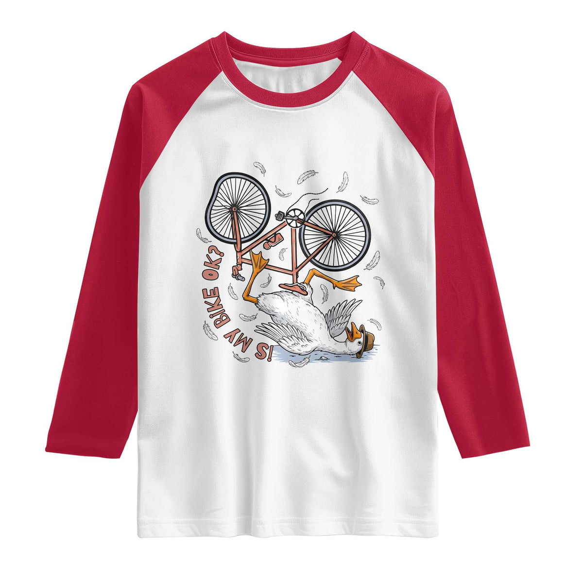 Funny Bike Crash Cycling Goose Lover Raglan Shirt Is My Bike OK