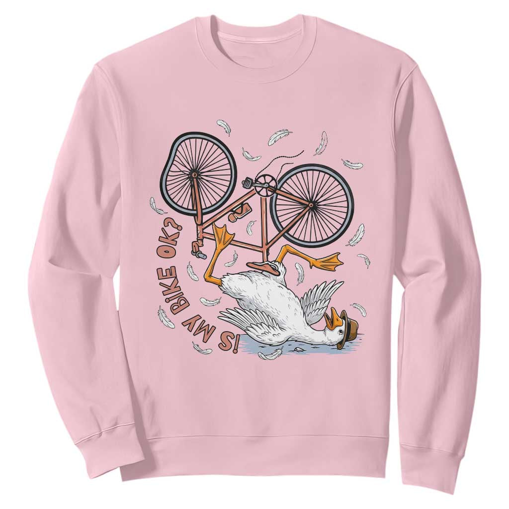 Funny Bike Crash Cycling Goose Lover Sweatshirt Is My Bike OK