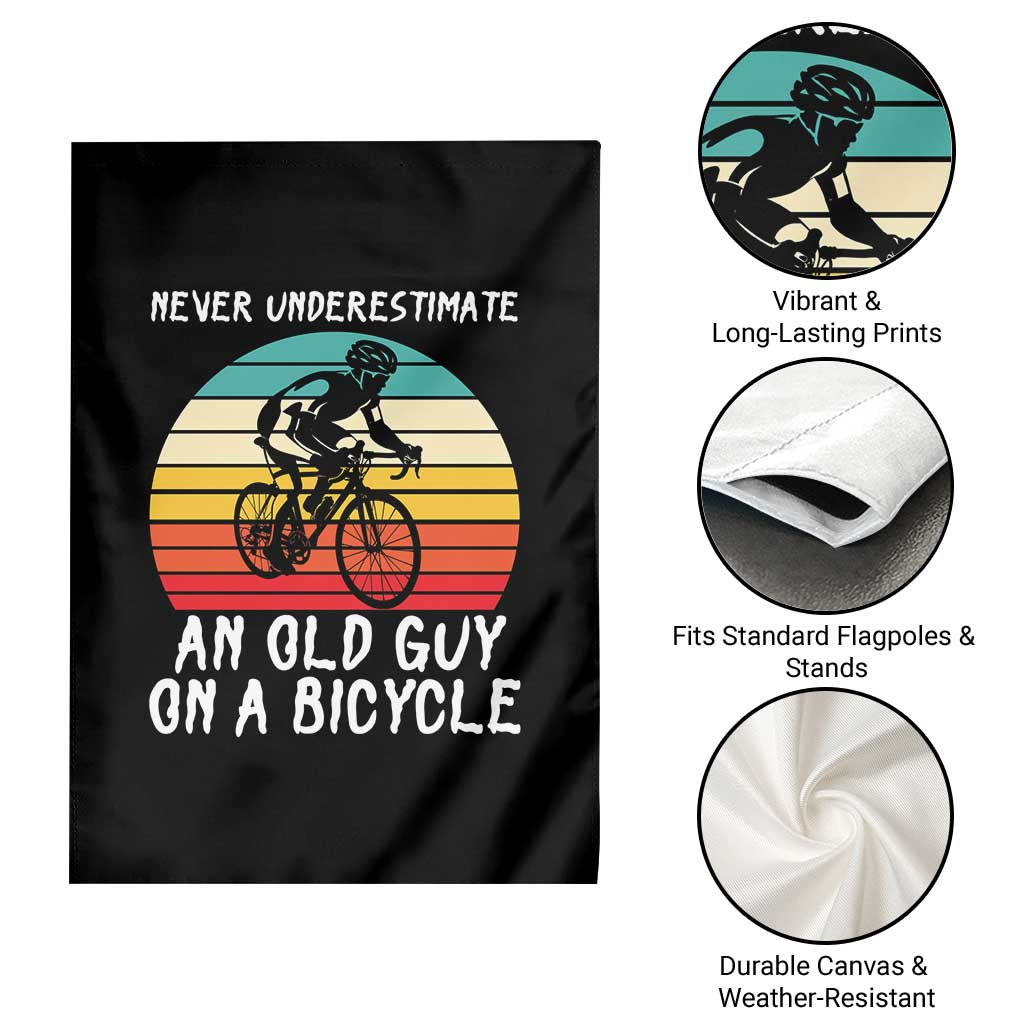 Never Underestimate An Old Guy On A Bicycle Garden Flag Cycling Lover Gift