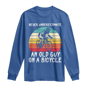 Never Underestimate An Old Guy On A Bicycle Long Sleeve Shirt Cycling Lover Gift