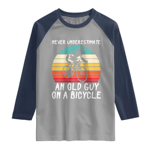 Never Underestimate An Old Guy On A Bicycle Raglan Shirt Cycling Lover Gift