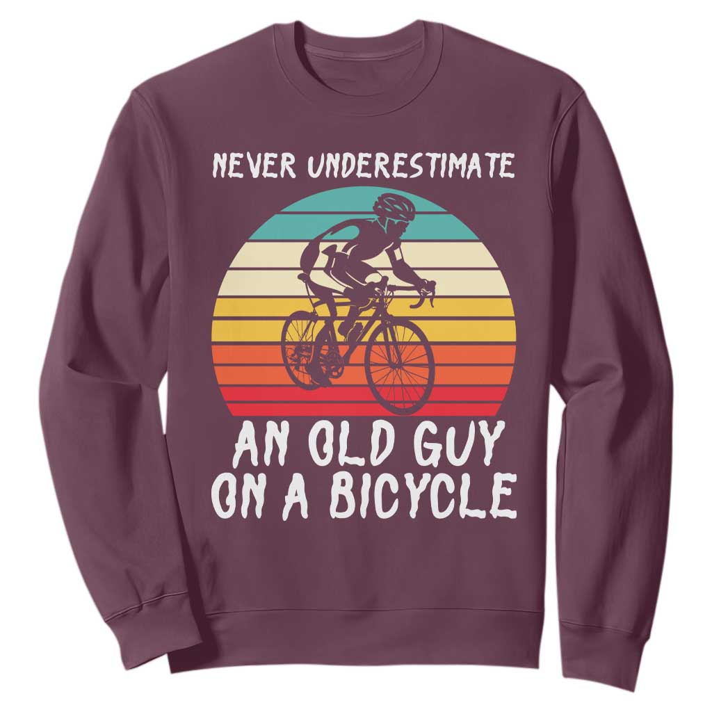 Never Underestimate An Old Guy On A Bicycle Sweatshirt Cycling Lover Gift