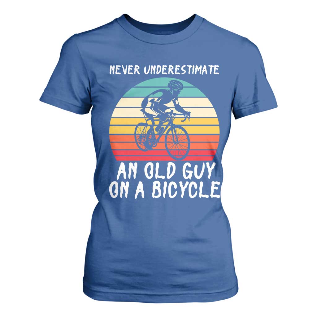 Never Underestimate An Old Guy On A Bicycle T Shirt For Women Cycling Lover Gift