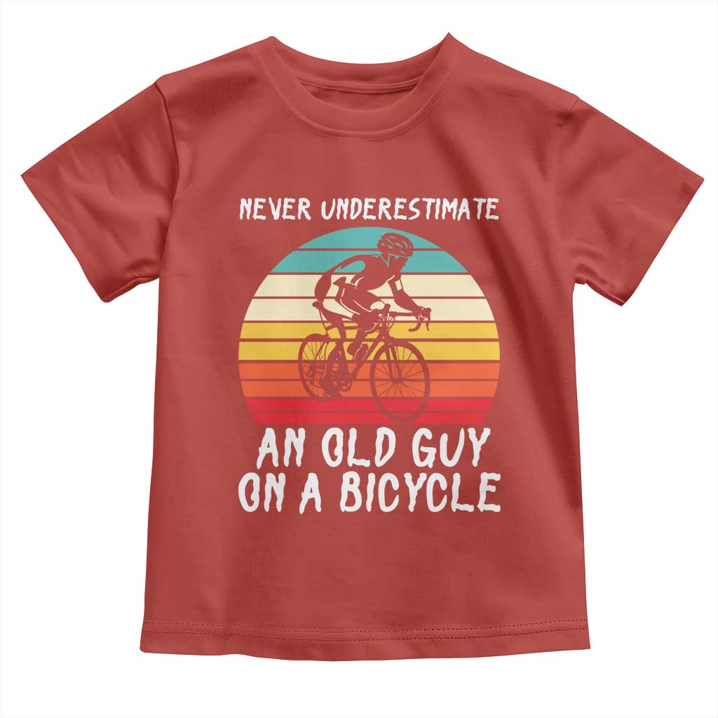 Never Underestimate An Old Guy On A Bicycle Toddler T Shirt Cycling Lover Gift