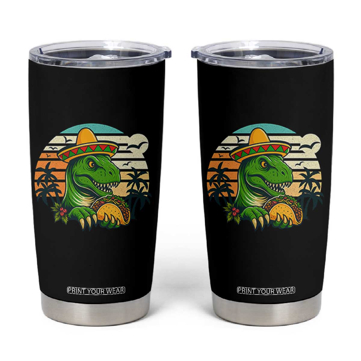 Funny Tacos Dinosaur Tumbler Cup Mexican Food Lover Gift TS12 Black Print Your Wear