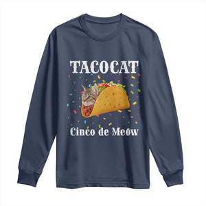 Funny Taco Cat Cinco De Meow Long Sleeve Shirt Mexican Food Lover Gift TS12 Navy Print Your Wear