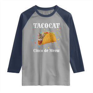 Funny Taco Cat Cinco De Meow Raglan Shirt Mexican Food Lover Gift TS12 Sport Gray Navy Print Your Wear