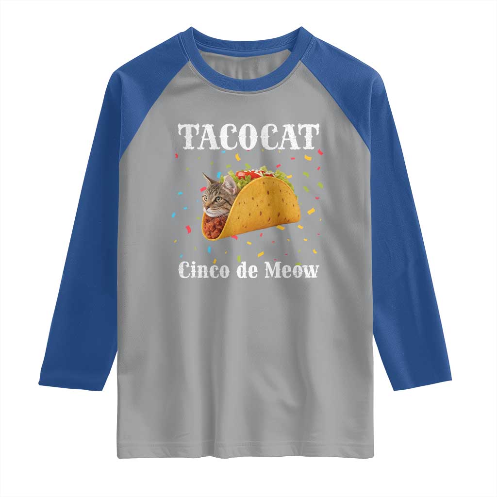Funny Taco Cat Cinco De Meow Raglan Shirt Mexican Food Lover Gift TS12 Sport Gray Royal Print Your Wear