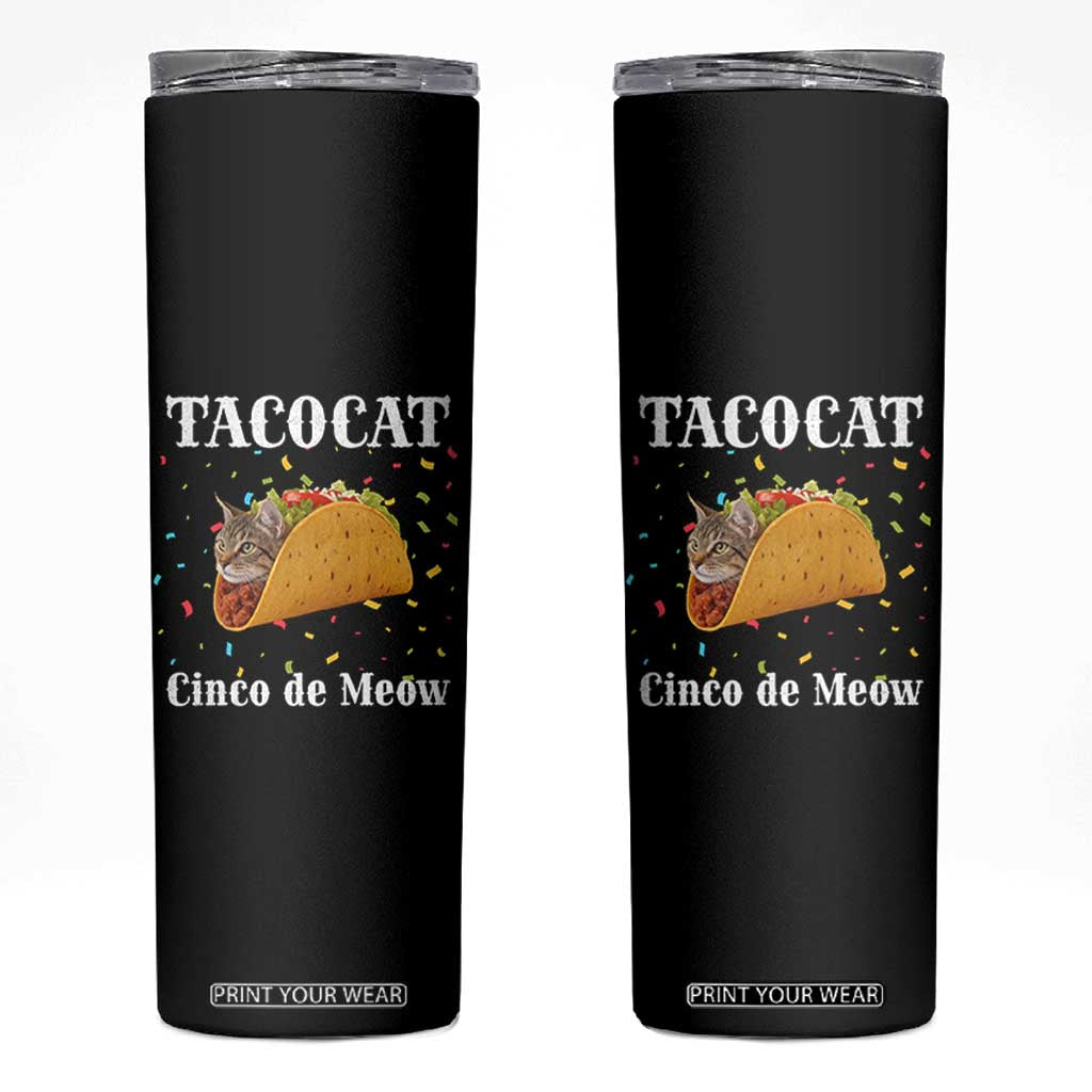 Funny Taco Cat Cinco De Meow Skinny Tumbler Mexican Food Lover Gift TS12 Black Print Your Wear