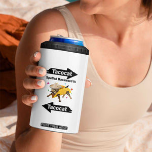 Funny Tacocat Spelled Backward Is Tacocat 4 in 1 Can Cooler Tumbler Mexican Food Lover Gift TS12 Print Your Wear