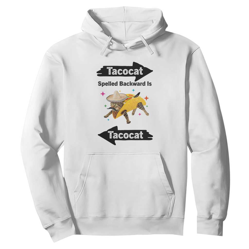 Funny Tacocat Spelled Backward Is Tacocat Hoodie Mexican Food Lover Gift TS12 White Print Your Wear