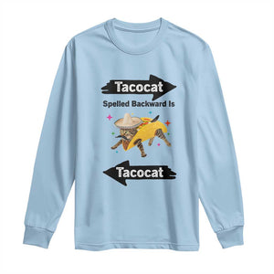 Funny Tacocat Spelled Backward Is Tacocat Long Sleeve Shirt Mexican Food Lover Gift TS12 Light Blue Print Your Wear