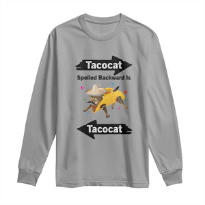 Funny Tacocat Spelled Backward Is Tacocat Long Sleeve Shirt Mexican Food Lover Gift TS12 Sport Gray Print Your Wear