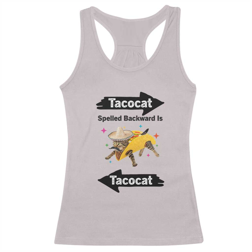 Funny Tacocat Spelled Backward Is Tacocat Racerback Tank Top Mexican Food Lover Gift TS12 Ice Gray Print Your Wear