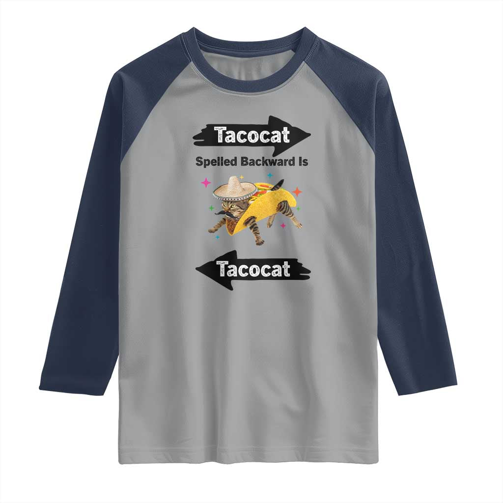 Funny Tacocat Spelled Backward Is Tacocat Raglan Shirt Mexican Food Lover Gift TS12 Sport Gray Navy Print Your Wear