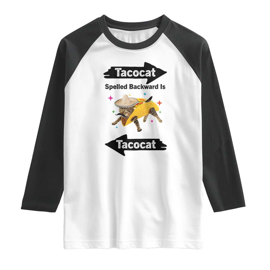 Funny Tacocat Spelled Backward Is Tacocat Raglan Shirt Mexican Food Lover Gift TS12 White Black Print Your Wear